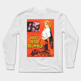 Hot Rod Rumble Long Sleeve T-Shirt